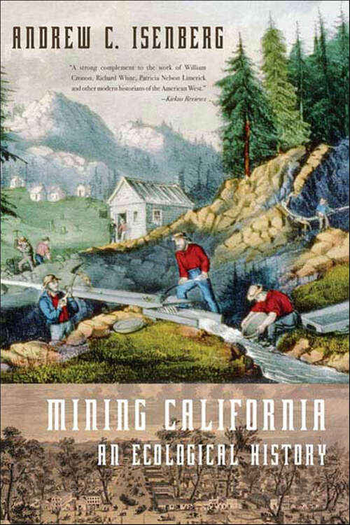 Book cover of Mining California: An Ecological History