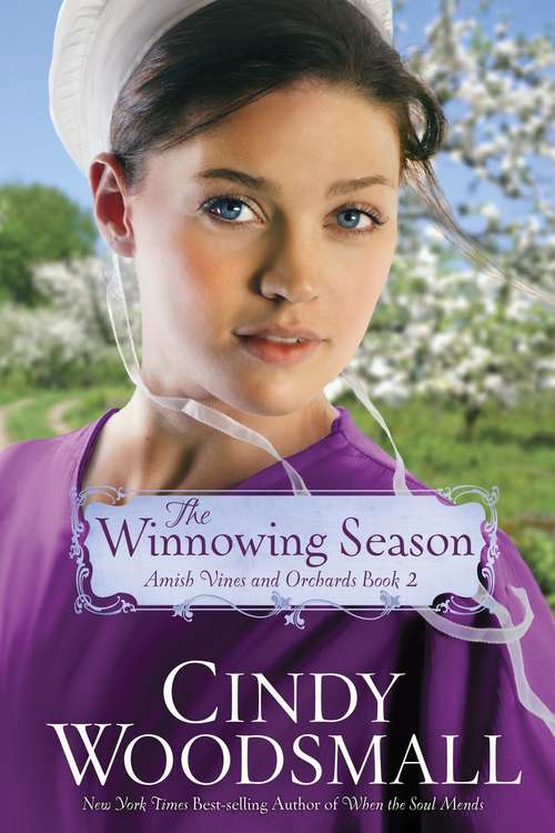 Book cover of The Winnowing Season: Book Two in the Amish Vines and Orchards Series (Amish Vines and Orchards #2)