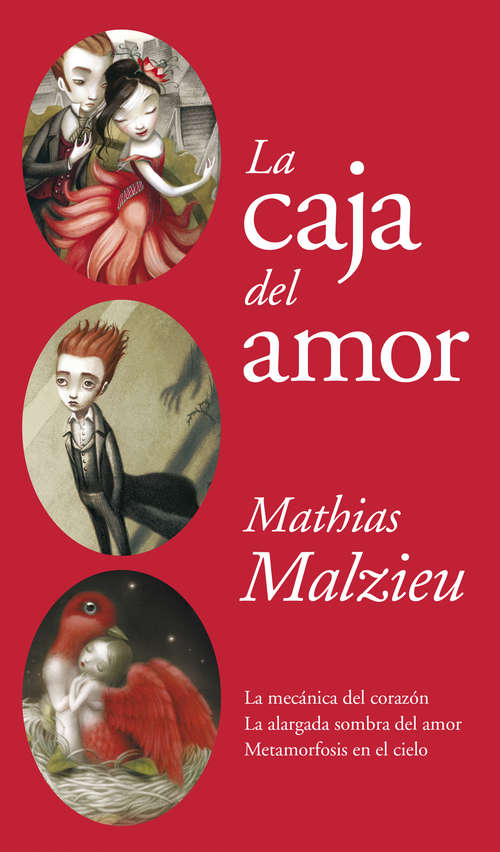 Book cover of La caja del amor: La mecánica del corazón | La alargada sombra del amor | Metamorfosis en el cielo