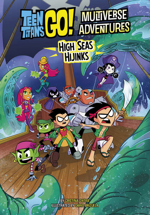 Book cover of High Seas Hijinks (Teen Titans Go! Multiverse Adventures Ser.)