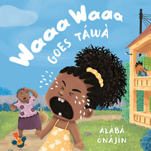 Book cover of Waaa Waaa Goes Táwà
