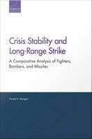 Book cover of Crisis Stability and Long-Range Strike: A Comparative Analysis of Fighters, Bombers, and Missiles