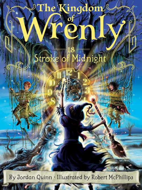 Book cover of Stroke of Midnight (The Kingdom of Wrenly #18)