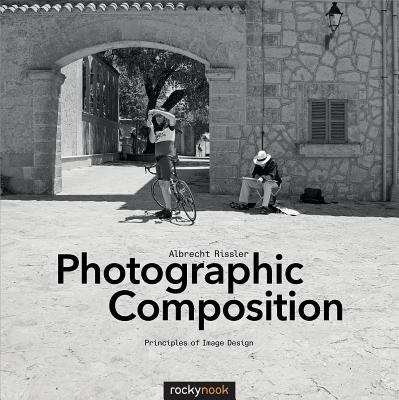 Book cover of Photographic Composition