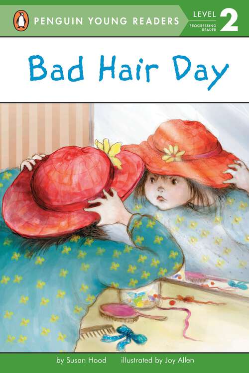 Book cover of Bad Hair Day (Penguin Young Readers, Level 2)