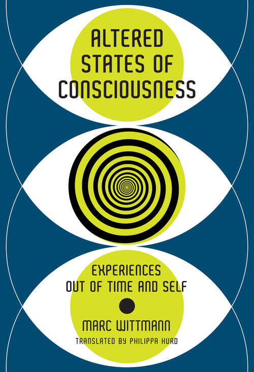 Book cover of Altered States of Consciousness: Experiences Out of Time and Self