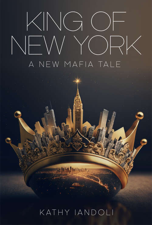 Book cover of King of New York: A New Mafia Tale