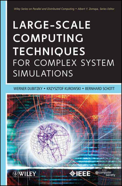 Book cover of Large-Scale Computing Techniques for Complex System Simulations