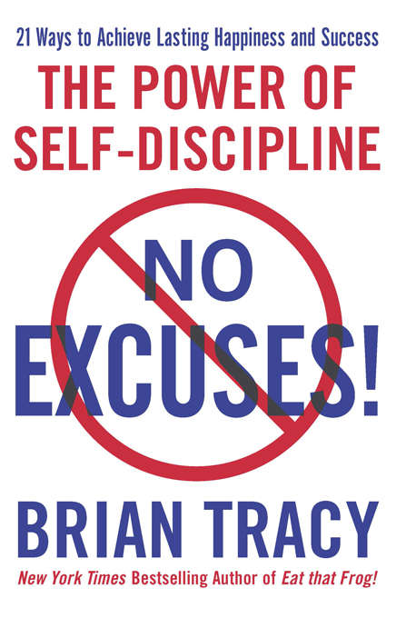 Book cover of No Excuses!: The Power Of Self-discipline