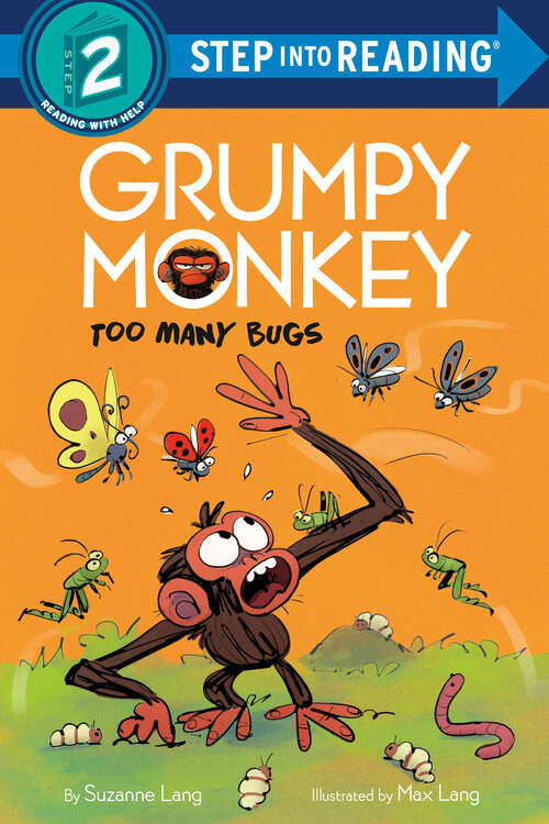 Book cover of Grumpy Monkey Too Many Bugs (Step into Reading)