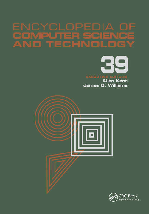 Book cover of Encyclopedia of Computer Science and Technology: Volume 39 - Supplement 24 - Entity Identification to Virtual Reality in Driving Simulation