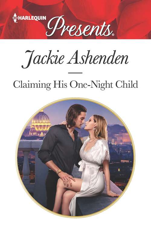 Book cover of Claiming His One-Night Child (Original) (Shocking Italian Heirs #2)