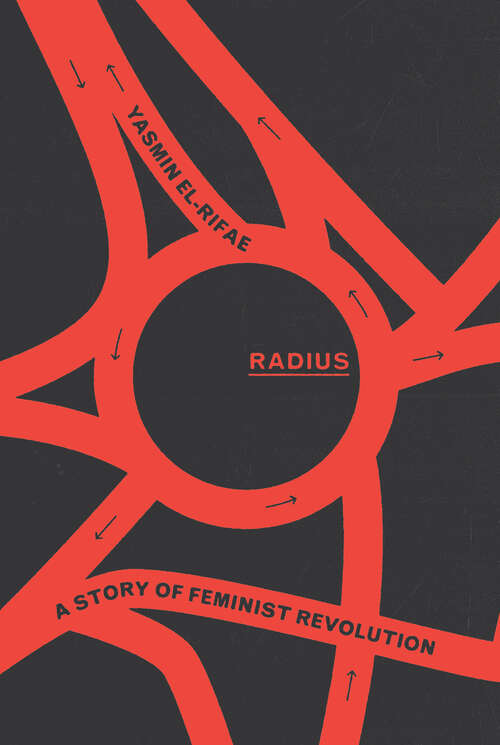 Book cover of Radius: A Story of Feminist Revolution