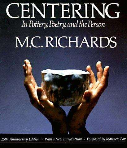 Book cover of Centering in Pottery, Poetry, and the Person (2nd edition)