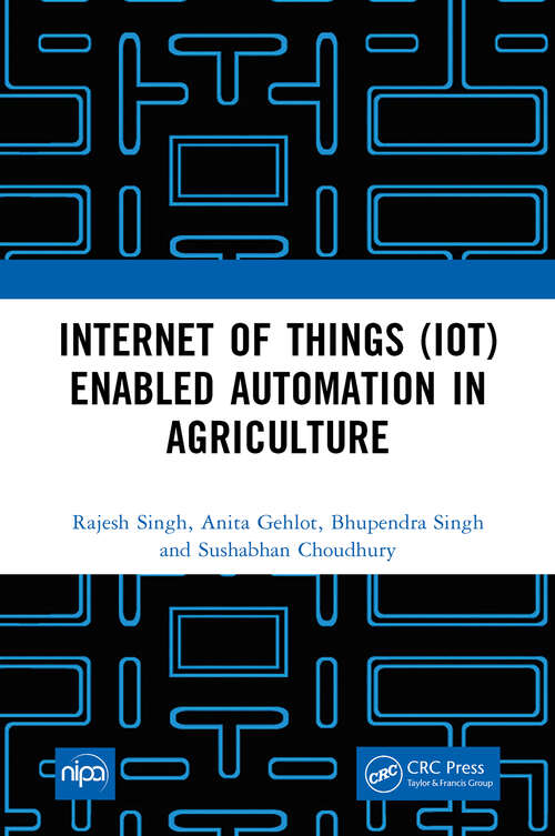 Book cover of Internet of Things (IoT) Enabled Automation in Agriculture
