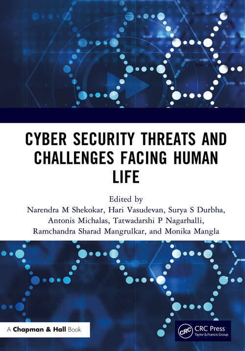 Book cover of Cyber Security Threats and Challenges Facing Human Life