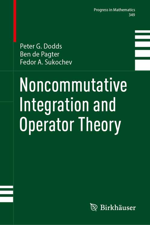 Cover image of Noncommutative Integration and Operator Theory