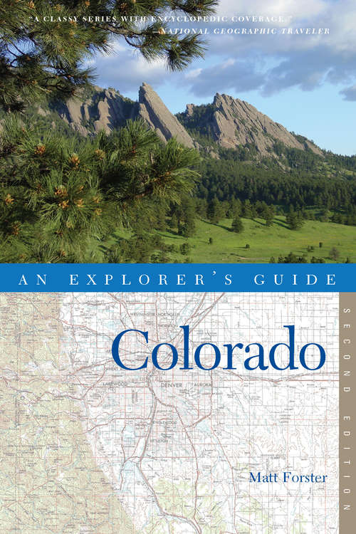 Book cover of Explorer's Guide Colorado (Second Edition)