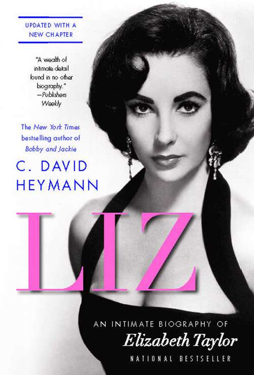 Book cover of Liz: An Intimate Biography of Elizabeth Taylor (updated with a new chapter)