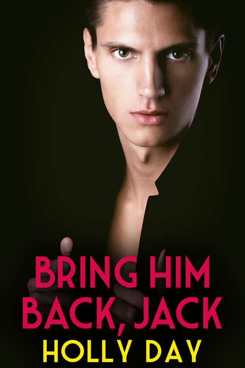 Book cover of Bring Him Back, Jack