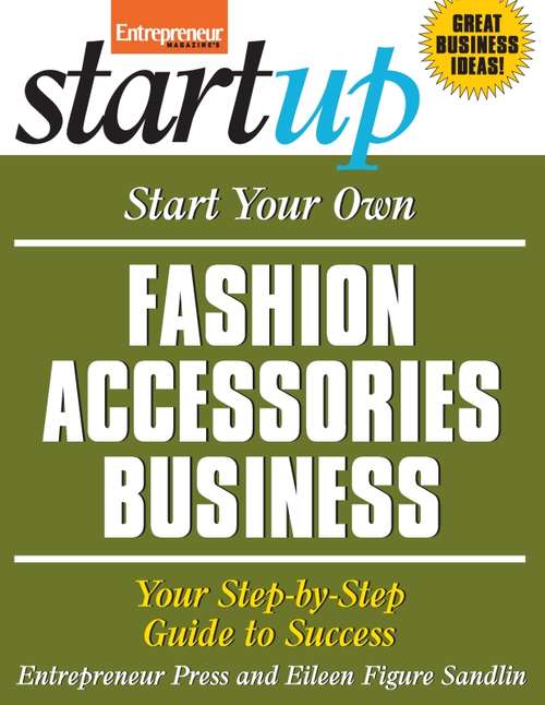 Book cover of Start Your Own Fashion Accessories Business