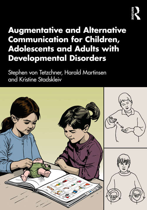 Book cover of Augmentative and Alternative Communication for Children, Adolescents and Adults with Developmental Disorders (1)