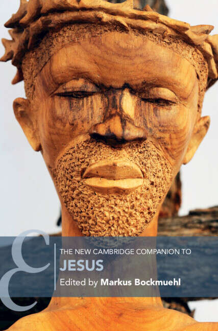 Book cover of The New Cambridge Companion to Jesus (Cambridge Companions to Religion)