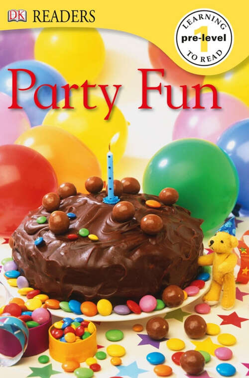 Book cover of DK Readers: Party Fun (DK Readers Pre-Level 1)