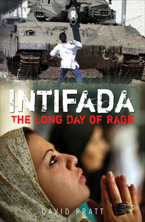 Book cover of Intifada: Palestine and Israel - The Long Day of Rage