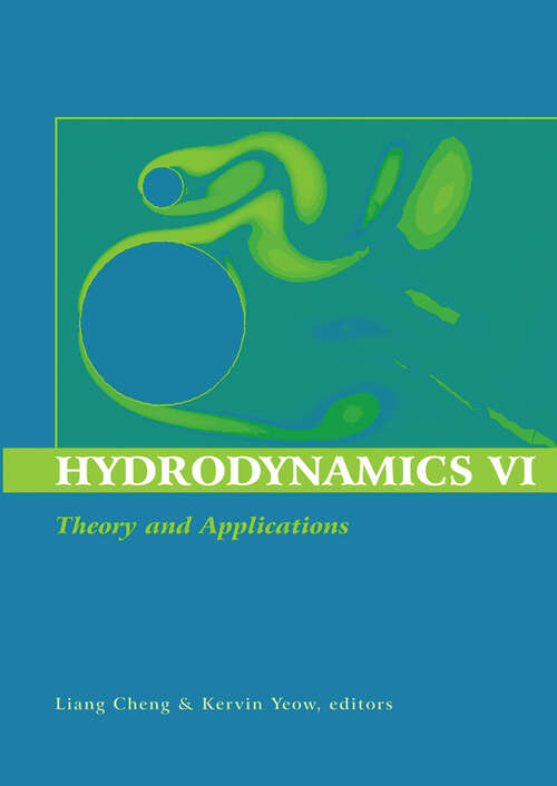 Book cover of Hydrodynamics VI: Proceedings of the 6th International Conference on Hydrodynamics, Perth, Western Australia, 24-26 November 2004 (1)