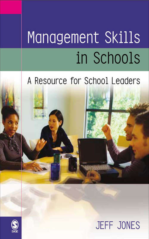 Book cover of Management Skills in Schools: A Resource for School Leaders (First Edition)