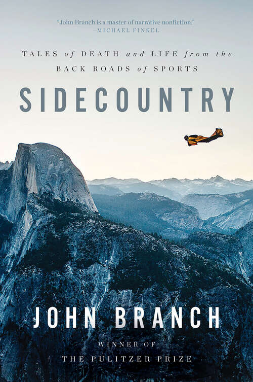 Book cover of Sidecountry: Tales Of Death And Life From The Back Roads Of Sports