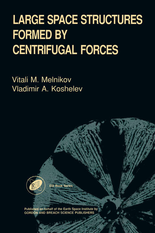 Book cover of Large Space Structures Formed by Centrifugal Forces