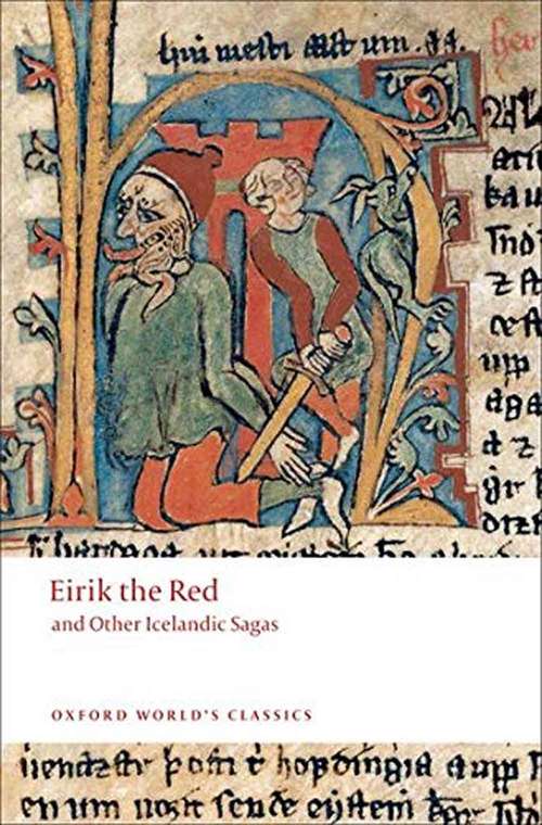 Book cover of Eirik The Red And Other Icelandic Sagas (World's Classics)