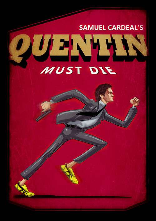 Book cover of Quentin Must Die: Não há sub-titulo