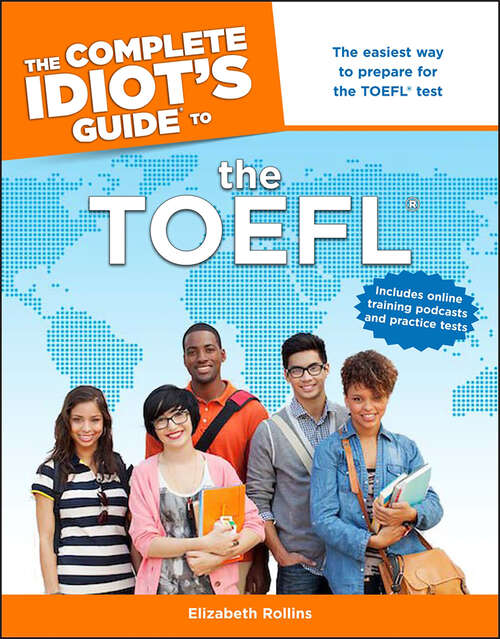 Book cover of The Complete Idiot's Guide to the TOEFL®: The Easiest Way to Prepare for the TOEFL Test