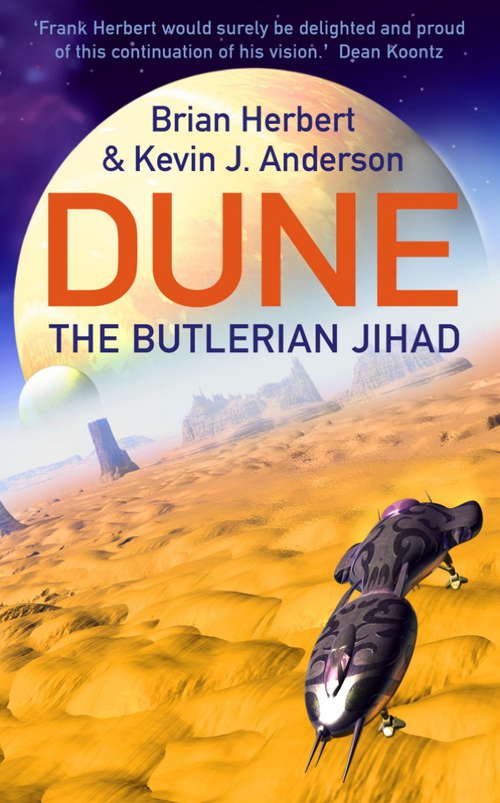 Book cover of The Butlerian Jihad: The Butlerian Jihad Ebook (Dune Ser. #1)