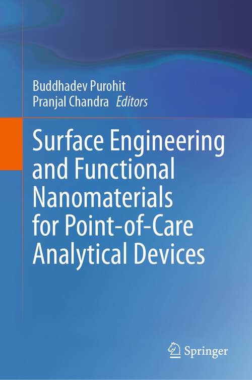 Book cover of Surface Engineering and Functional Nanomaterials for Point-of-Care Analytical Devices (1st ed. 2023)