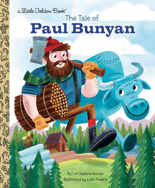 Book cover of The Tale of Paul Bunyan (Little Golden Book)