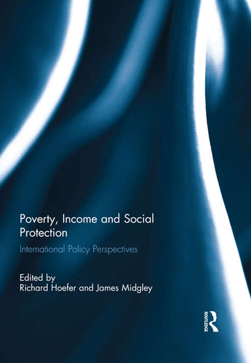 Book cover of Poverty, Income and Social Protection: International Policy Perspectives