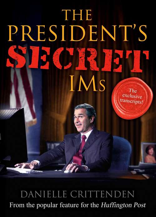 Book cover of The President’s Secret IMs