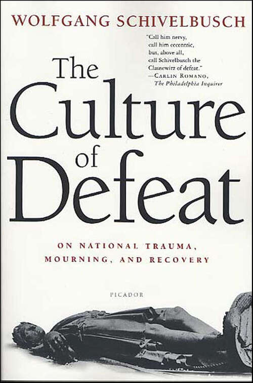 Book cover of The Culture of Defeat: On National Trauma, Mourning, and Recovery