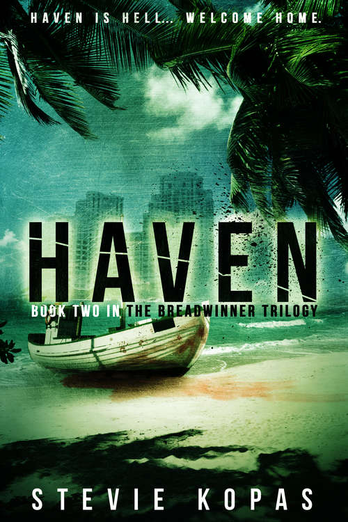Book cover of Haven (The Breadwinner Trilogy #2)