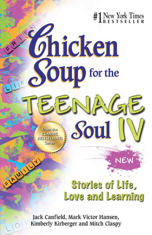 Book cover of Chicken Soup for the Teenage Soul IV