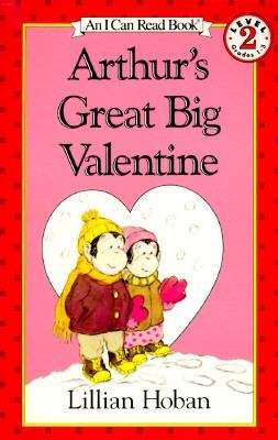 Book cover of Arthur's Great Big Valentine (An I Can Read Book)