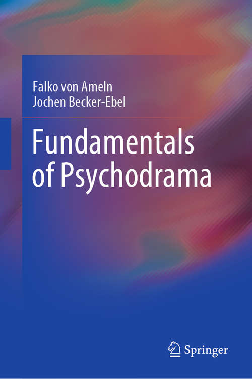 Book cover of Fundamentals of Psychodrama (1st ed. 2020)