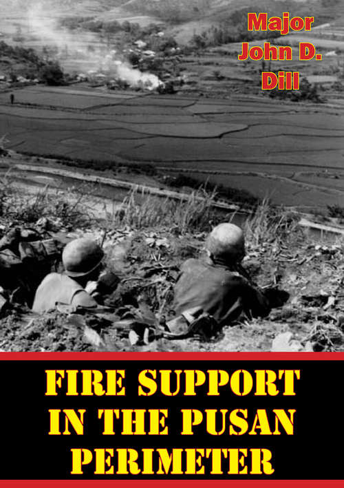 Book cover of Fire Support In The Pusan Perimeter