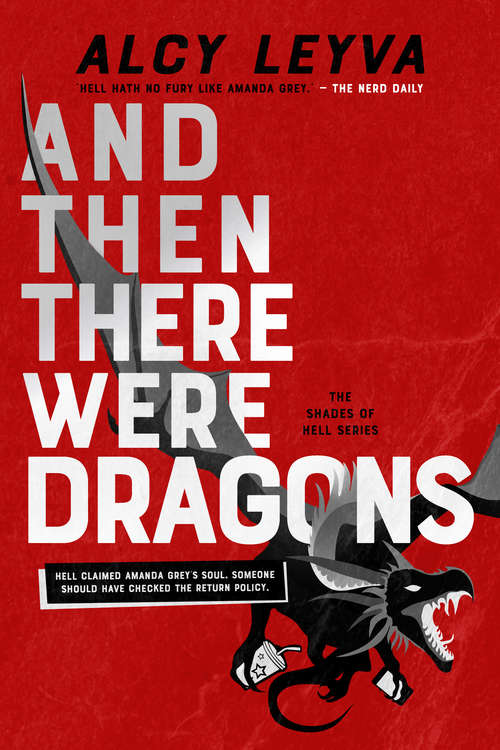 Book cover of And Then There Were Dragons (Shades of Hell)