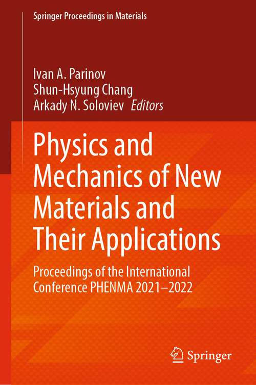 Book cover of Physics and Mechanics of New Materials and Their Applications: Proceedings of the International Conference PHENMA 2021-2022 (1st ed. 2023) (Springer Proceedings in Materials #20)