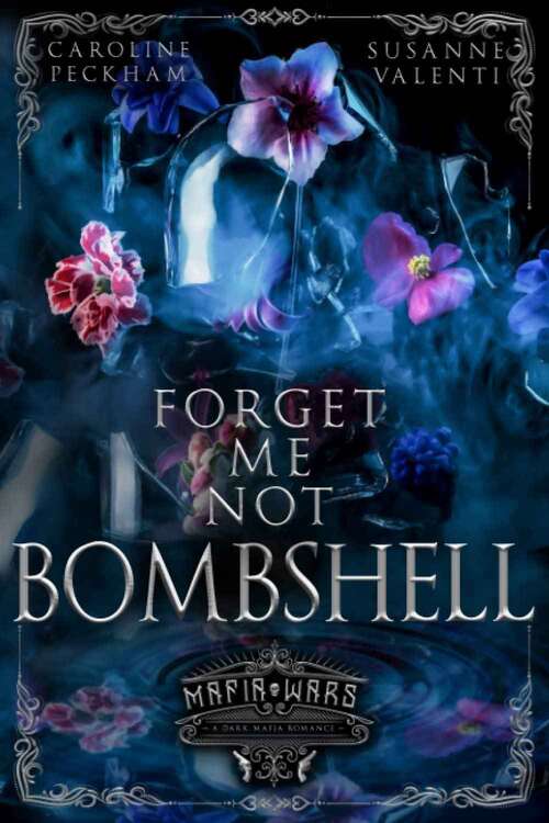 Book cover of Forget Me Not Bombshell